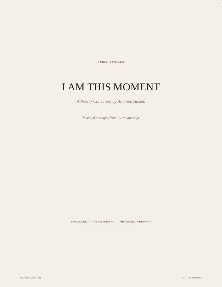 I AM THIS MOMENT — Poetry Preview by Andreea Austen